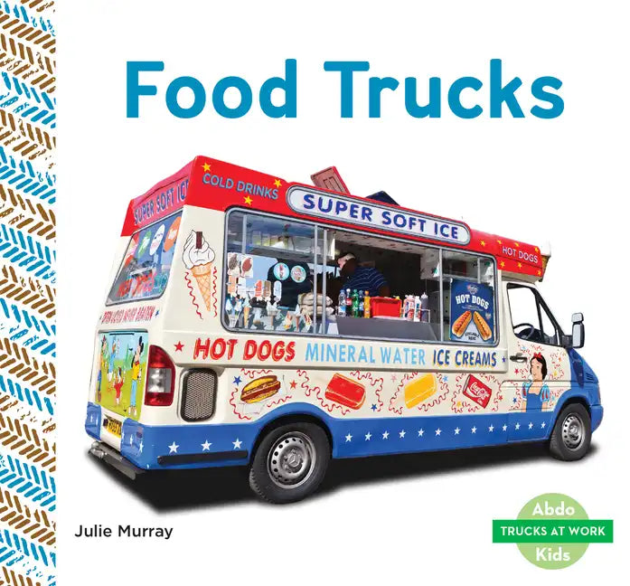 Food Trucks - Library Binding