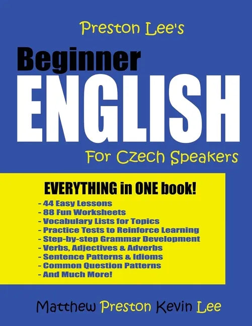 Preston Lee's Beginner English For Czech Speakers - Paperback