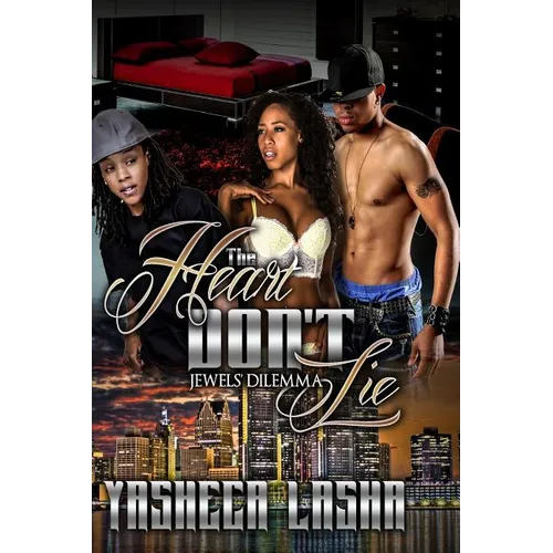 The Heart Don't Lie: Jewels' Dilemma - Paperback