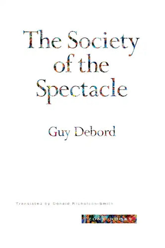 The Society of the Spectacle - Paperback
