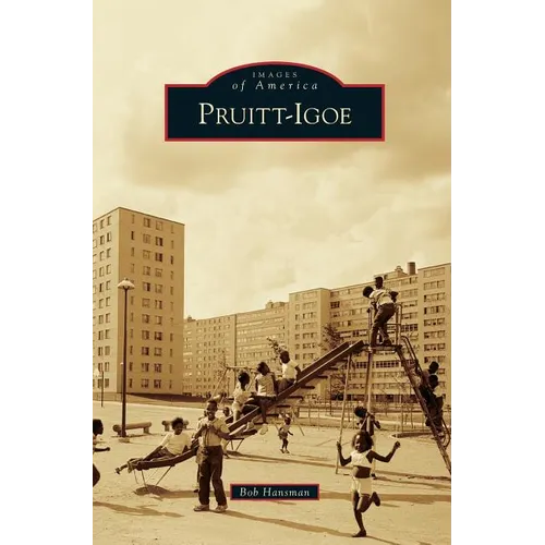 Pruitt-Igoe - Hardcover