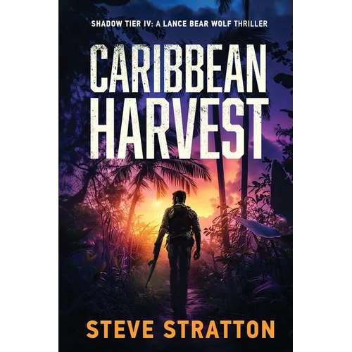 Caribbean Harvest: Shadow Tier 4 - Paperback
