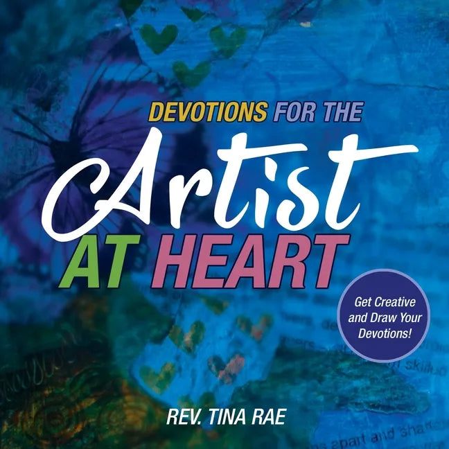 Devotions for the Artist at Heart: Get Creative and Draw Your Devotions - Paperback
