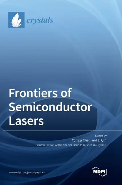 Frontiers of Semiconductor Lasers - Hardcover