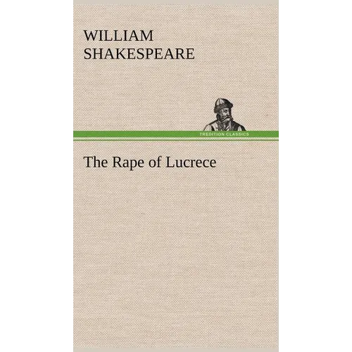 The Rape of Lucrece - Hardcover