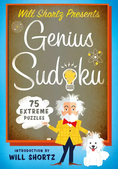 Will Shortz Presents Genius Sudoku: 200 Extreme Puzzles - Paperback