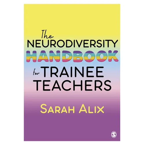 The Neurodiversity Handbook for Trainee Teachers - Paperback