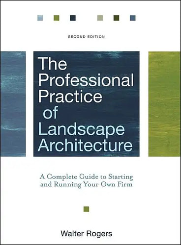 The Professional Practice of Landscape Architecture - Hardcover