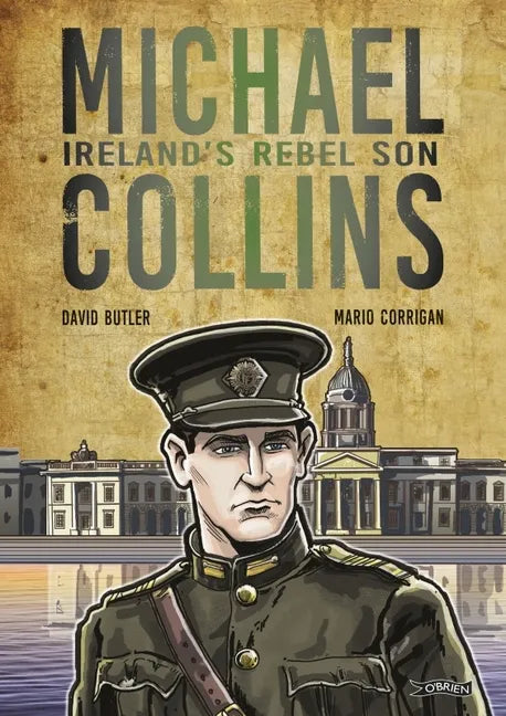 Michael Collins: Ireland's Rebel Son - Paperback