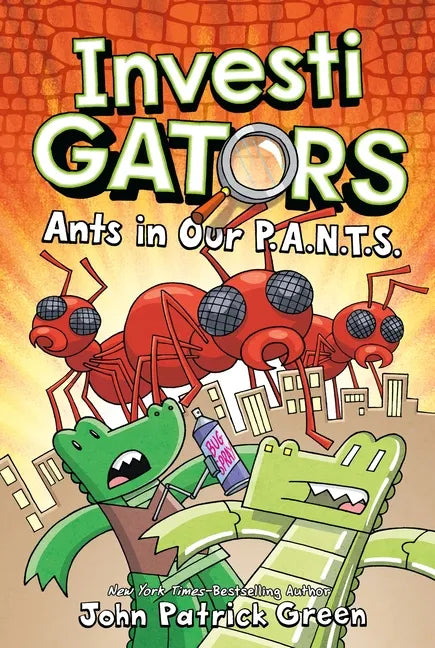 InvestiGators: Ants in Our P.A.N.T.S. - Hardcover