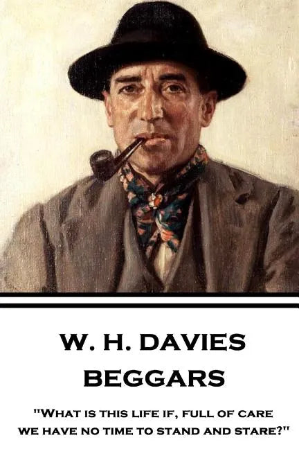 W. H. Davies - Beggars: 