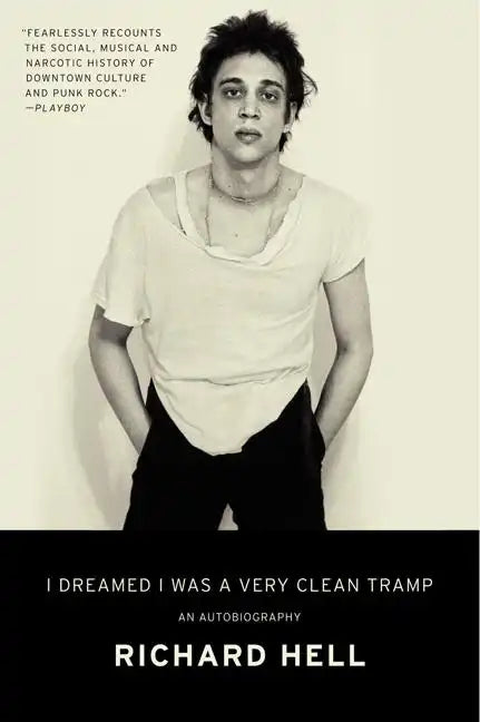 I Dreamed I Was a Very Clean Tramp: An Autobiography - Paperback