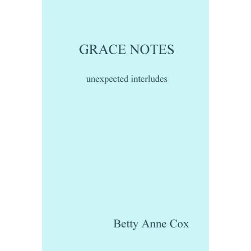 GRACE NOTES unexpected interludes - Paperback