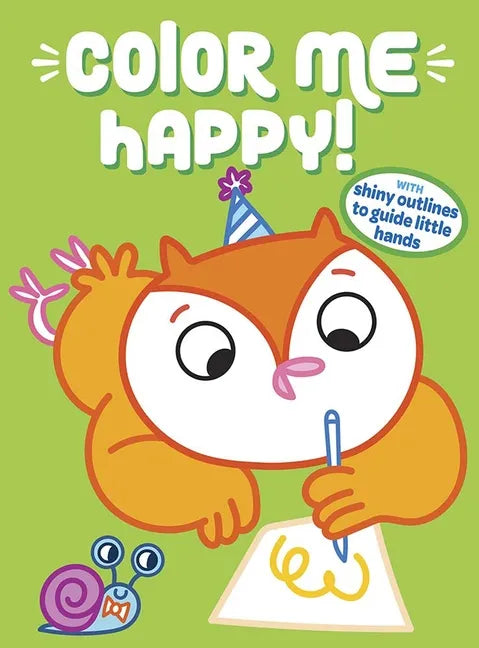 Color Me Happy! (Green): With Shiny Outlines to Guide Little Hands - Paperback