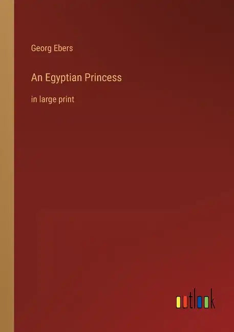 An Egyptian Princess: in large print - Paperback