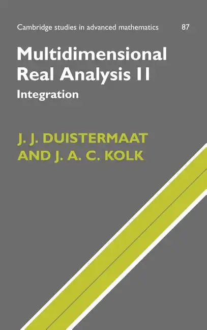 Multidimensional Real Analysis II: Integration - Hardcover