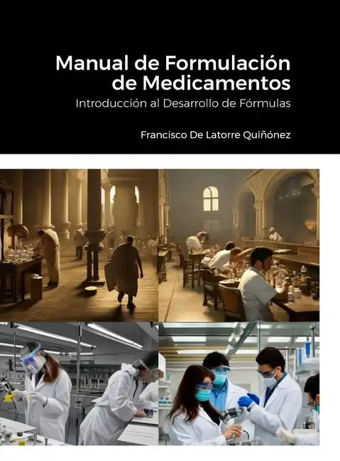 Manual de Formulación de Medicamentos: Introducción al Desarrollo de Fórmulas - Hardcover
