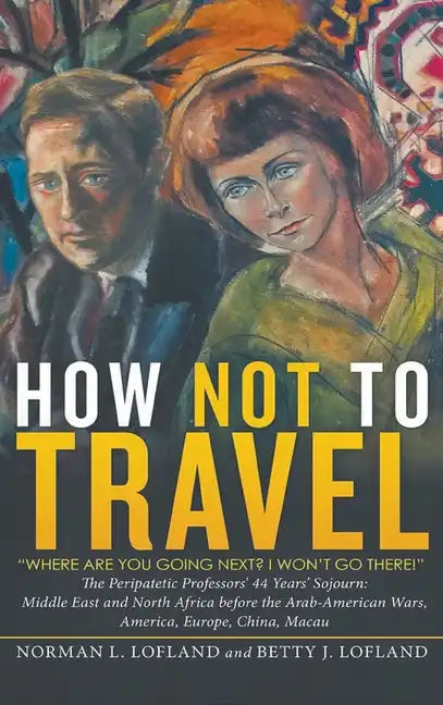 How Not to Travel: 