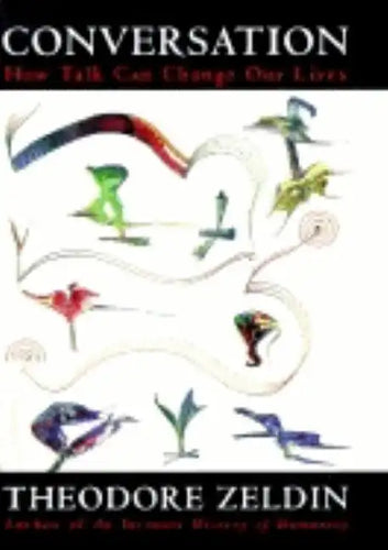 Conversation: How Talk Can Change Our Lives - Hardcover