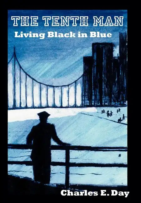 The Tenth Man: Living Black in Blue - Hardcover