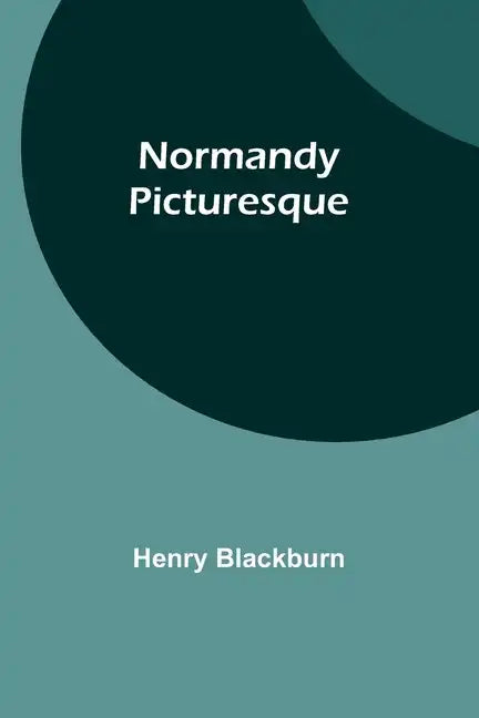 Normandy Picturesque - Paperback