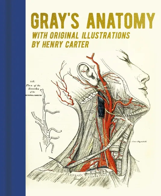 Gray's Anatomy: With Original Illustrations by Henry Carter - Hardcover