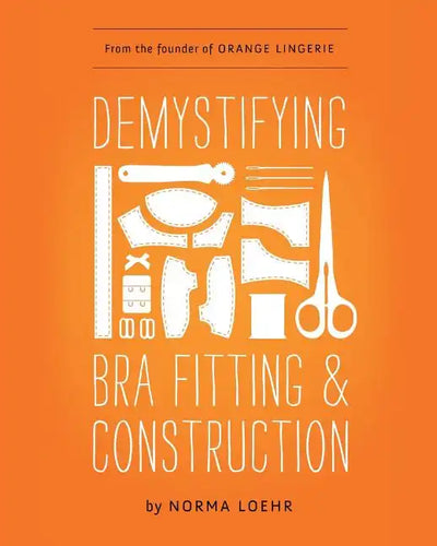 Demystifying Bra Fitting and Construction - Paperback