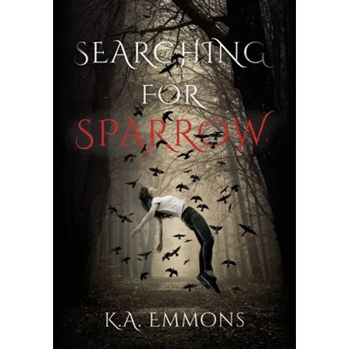 Searching for Sparrow - Hardcover