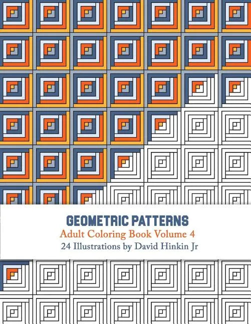 Geometric Patterns - Adult Coloring Book Vol. 4 - Paperback