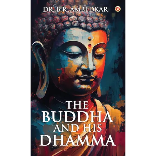 The Buddha And His Dhamma - Hardcover