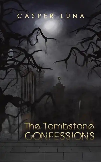 The Tombstone Confessions - Paperback