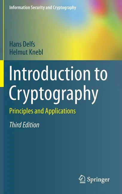 Introduction to Cryptography: Principles and Applications - Hardcover