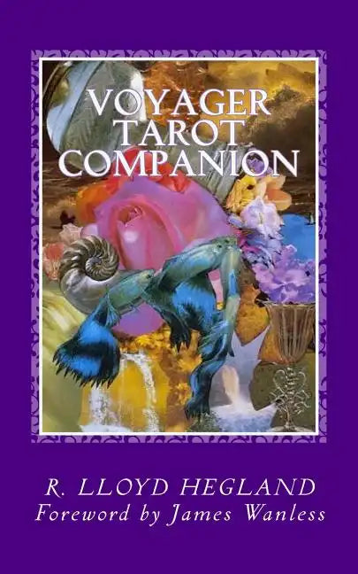 Voyager Tarot Companion: Magical Verses for a Magnificent Voyage - Paperback