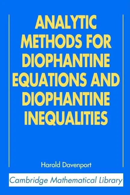 Analytic Methods for Diophantine Equations and Diophantine Inequalities - Paperback