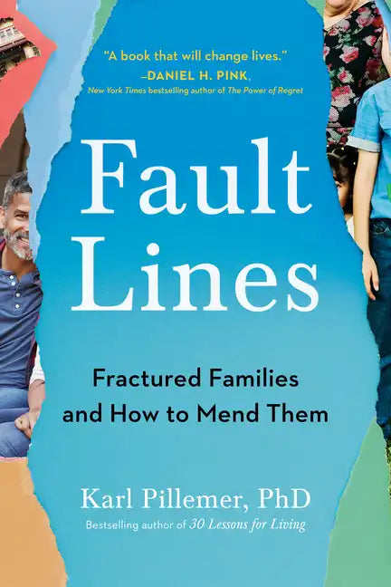 Fault Lines: Fractured Families and How to Mend Them - Paperback