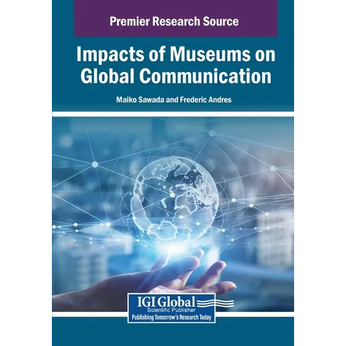 Impacts of Museums on Global Communication - Paperback