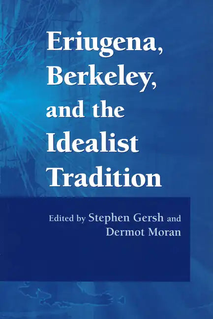 Eriugena, Berkeley, and the Idealist Tradition - Paperback
