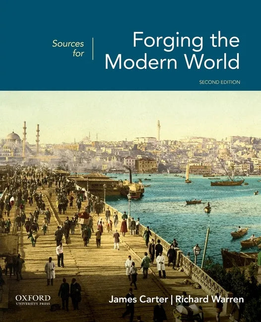Sources for Forging the Modern World 2nd Edition - Paperback