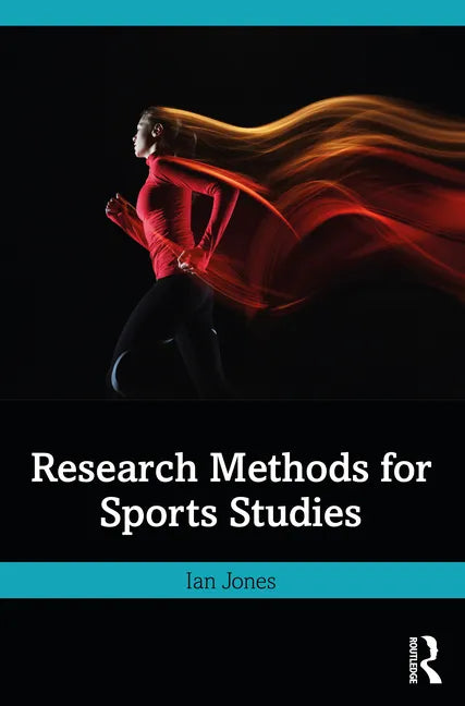 Research Methods for Sports Studies - Paperback