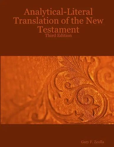 Analytical-Literal Translation of the New Testament-OE - Paperback