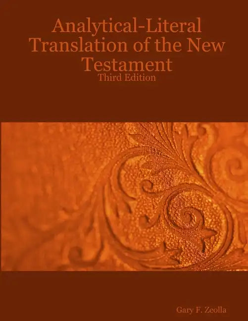 Analytical-Literal Translation of the New Testament-OE - Paperback