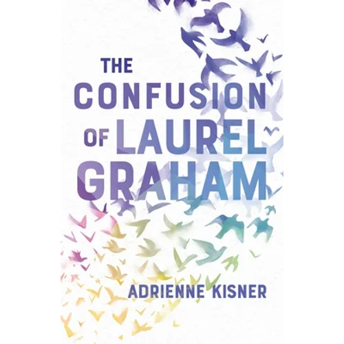 The Confusion of Laurel Graham - Paperback