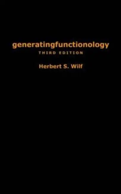 generatingfunctionology: Third Edition - Hardcover