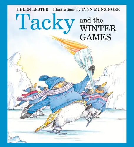 Tacky and the Winter Games: A Winter and Holiday Book for Kids - Paperback
