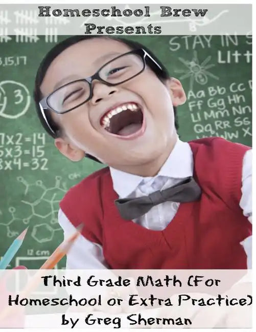 Third Grade Math: (For Homeschool or Extra Practice) - Paperback