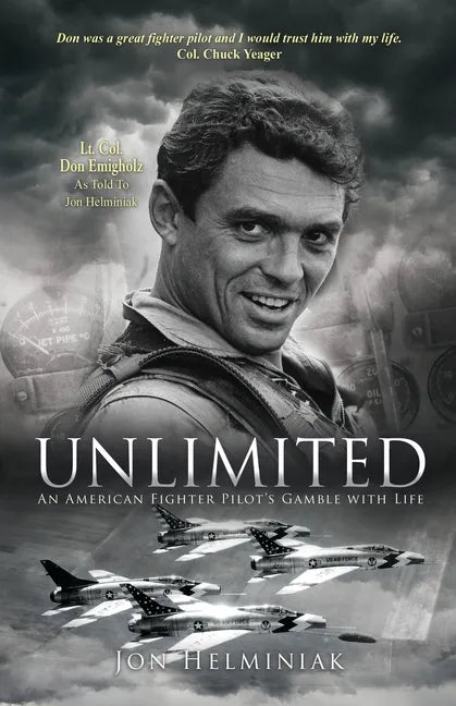 Unlimited: An American Fighter Pilot's Gamble with Life - Paperback