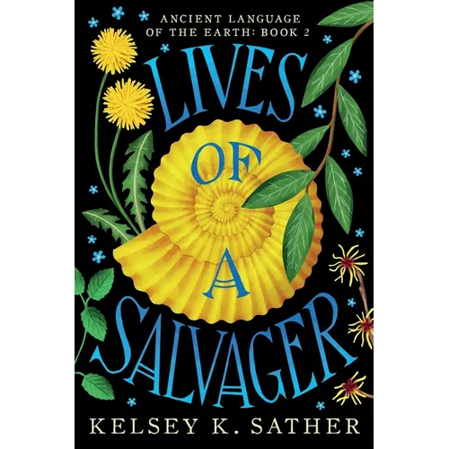 Lives of a Salvager: Ancient Language of the Earth: Book Two - Paperback