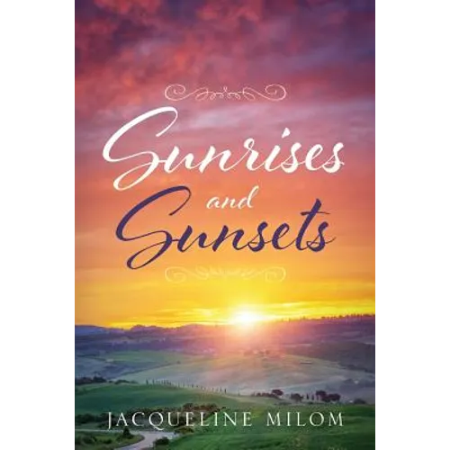 Sunrises and Sunsets - Paperback