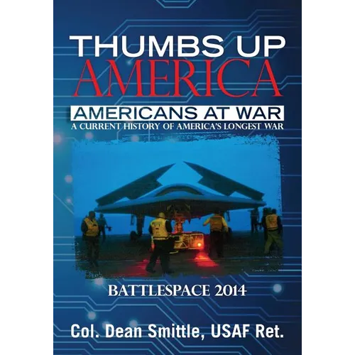 Thumbs Up America Americans at War: BattleSpace 2014 - Paperback