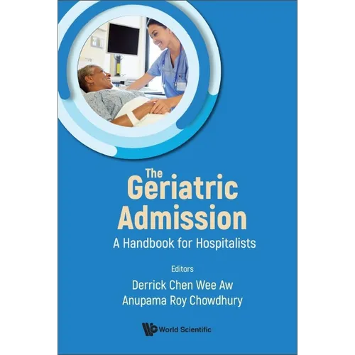 The Geriatric Admission: A Handbook for Hospitalists - Paperback